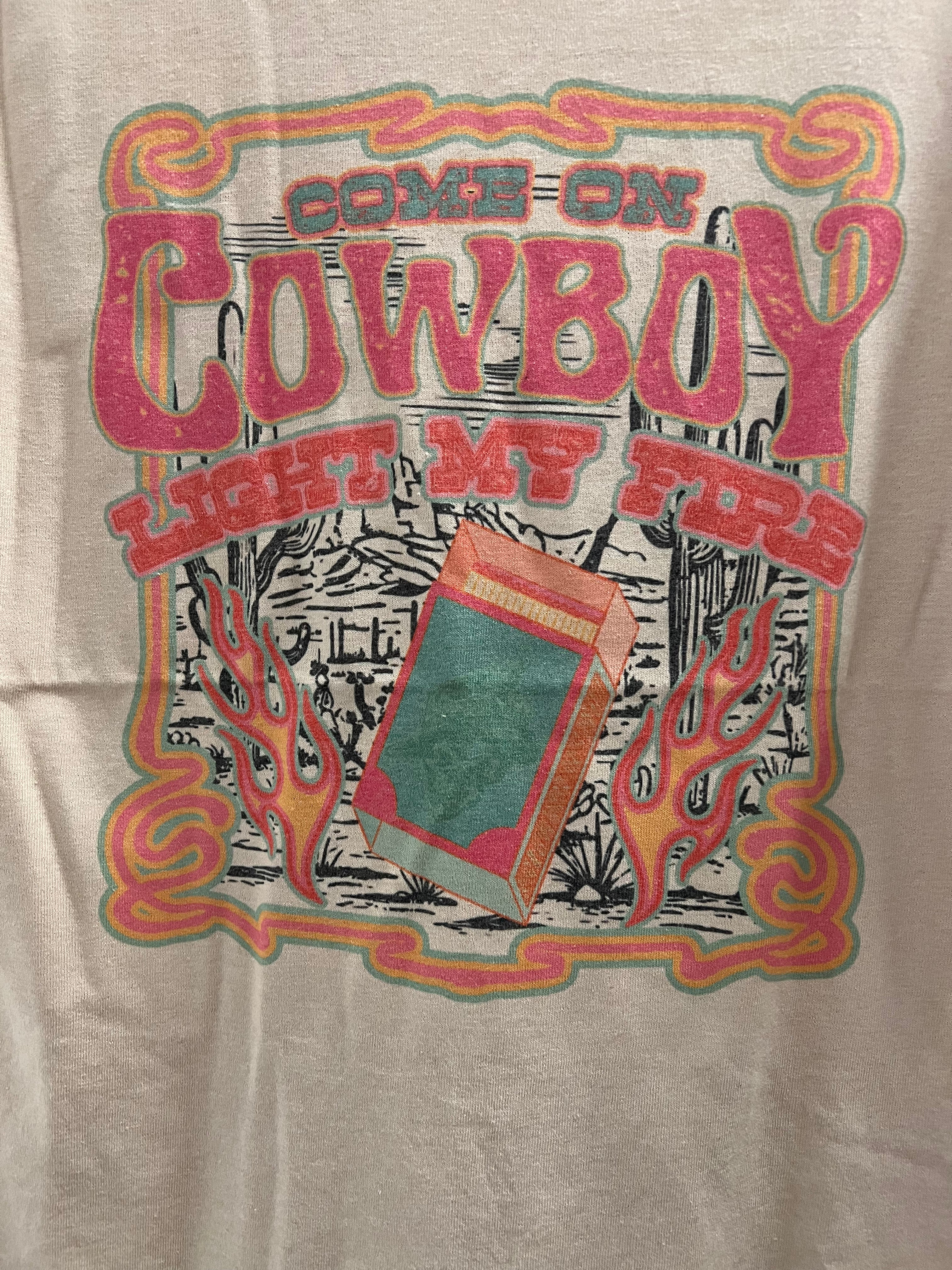 "Come on Cowboy, Light My Fire" Retro Western Graphic T-Shirt – Vintage Cowboy Core Tee